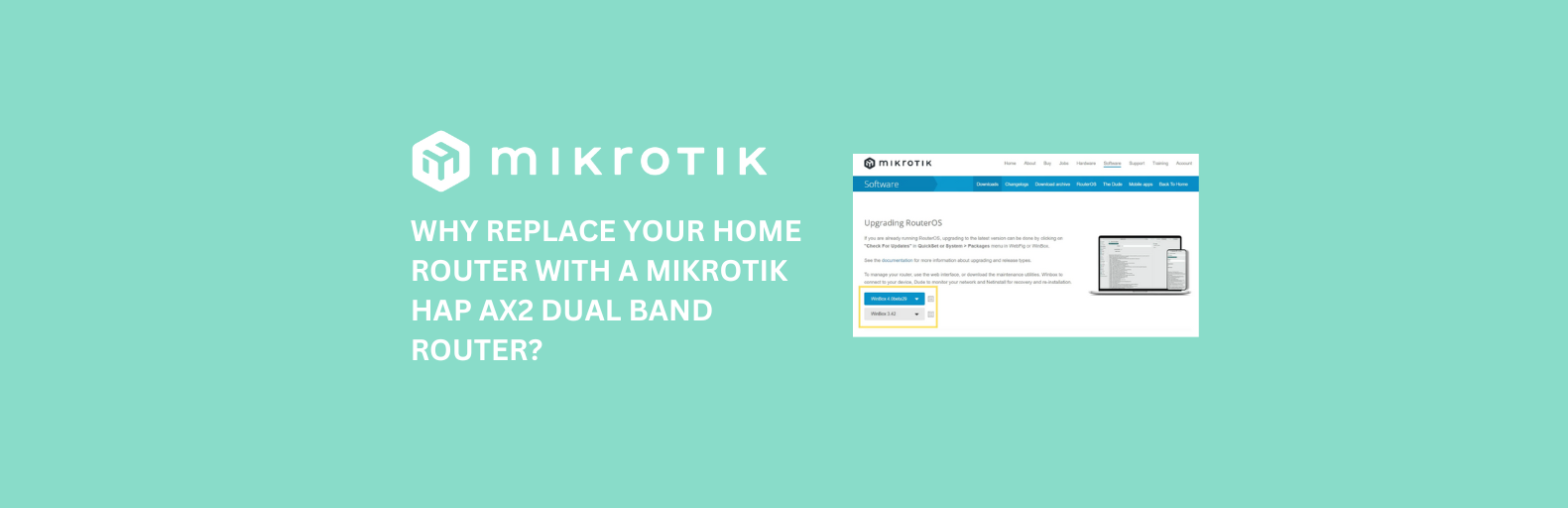 Why Replace Your Home Router With a MikroTik hAP AX2 Dual Band Router?