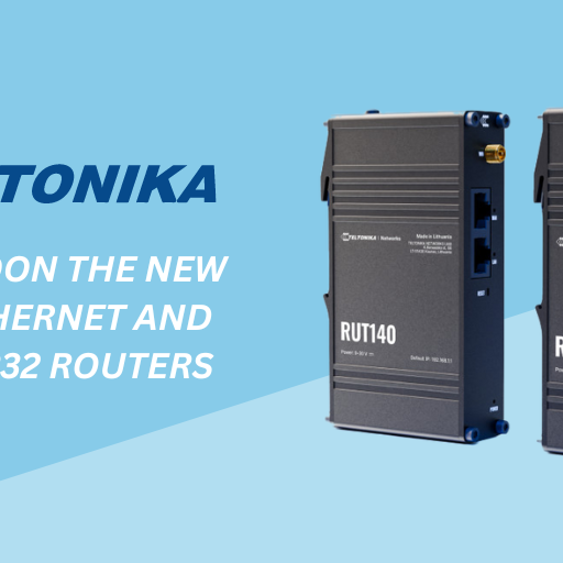 Coming Soon: Teltonika RUT140 and RUT142 Routers