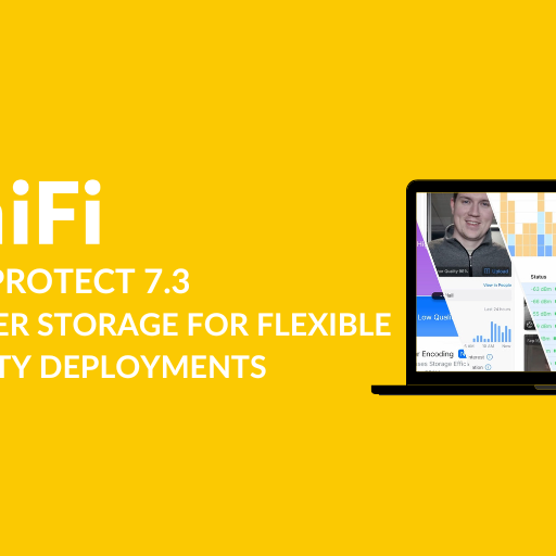 Ubiquiti UniFi Protect 7.3 – Smarter Storage and More Flexible Security Deployments